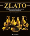 Struž Jan: Zlato - Příběh neobyčejného kovu