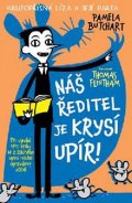 Butchart Pamela: Náš ředitel je krysí upír!