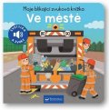 neuveden: Moje blikající zvuková knížka Ve městě