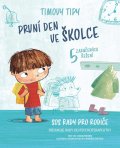 Piroddiová Chiara: Timovy tipy 3 - První den ve školce