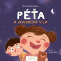 Galewska-Kustra Marta: Péťa a Zoubková víla