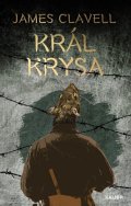 Clavell James: Král Krysa