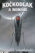 Lewandowski Konrad T.: Kočkodlak a Nomádi