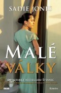 Jones Sadie: Malé války