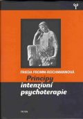 Reichmannová Frieda-Fromm: Principy intenzivní psychoterepie