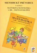 neuveden: Metodický průvodce k učebnici Matýskova matematika, 1. díl - pro 1. ročník 