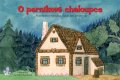 Semelková Jana: O perníkové chaloupce