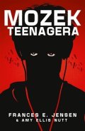 Jensen Frances E.: Mozek Teenagera