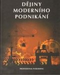 Geršlová Jana: Dějiny moderního podnikání