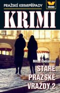 Vodňanský Milan: Staré pražské vraždy 2 - Pražské krimipřípady