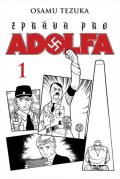 Tezuka Osamu: Zpráva pro Adolfa 1