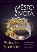 Scanlan Patricia: Město života