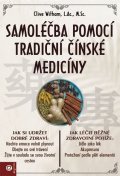Witham Clive: Samoléčba pomocí tradiční čínské medicíny