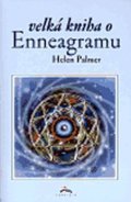 Palmer Helen: Velká kniha o enneagramu