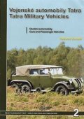 Zavadil Radomír: Vojenské automobily Tatra - osobní automobily