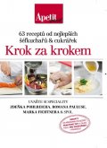 neuveden: Krok za krokem - 63 receptů od nejlepších šéfkuchařů a cukrářek (Edice Apet