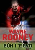 Macho Milan: Wayne Rooney - Bůh i ďábel