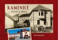 Matějíček Josef: Kamenice včera a dnes