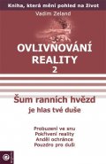 Zeland Vadim: Ovlivňování reality 2 - Šum ranních hvězd