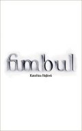 Hejlová Kateřina: Fimbul