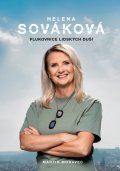 Moravec Martin: Helena Sováková - Plukovnice lidských duší