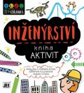 neuveden: Inženýrství - Kniha aktivit