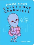 Pyle Nathan W.: Strange Planet: Existence Chronicle