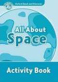 Raynham Alex: Oxford Read and Discover Level 6 All ABout Space Activity Book