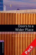 Lindop Christine: Oxford Bookworms Library 4 Doors to a Wider Place with Audio CD Pack (New E