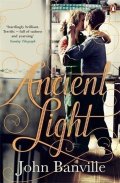 Banville John: Ancient Light