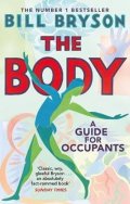 Bryson Bill: The Body : A Guide for Occupants