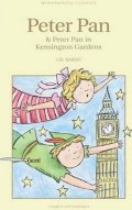 Barrie James Matthew: Peter Pan & Peter Pan In Kensington Gardens
