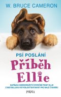 Cameron W. Bruce: Psí poslání: Příběh Ellie