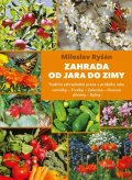 Ryšán Miloslav: Zahrada od jara do zimy