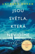 Doerr Anthony: Jsou světla, která nevidíme