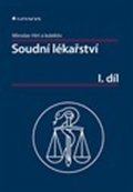 kolektiv autorů: Soudní lékařství I