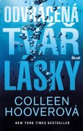 Hooverová Colleen: Odvrácená tvář lásky