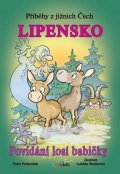 Pechoušek Pavel: Příběhy z jižních Čech - Lipensko