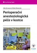 Zemanová Jitka: Perioperační anesteziologická péče v kostce