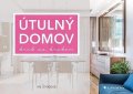 Šmídová Iva: Útulný domov krok za krokem