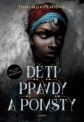Adeyemi Tomi: Děti pravdy a pomsty