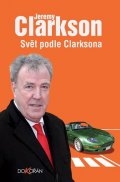 Clarkson Jeremy: Svět podle Clarksona