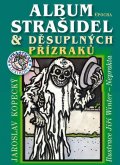 Kopecký Jaroslav: Album strašidel a děsuplných přízraků