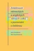 Ondráková Jana: Zvláštnosti německých a anglických větných celků v porovnání s češtinou