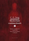 Jung Carl Gustav: Mysterium Coniunctionis II. - Studie o rozdělování a spojování duševních pr