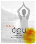 Fraserová Tara: Chvilka na jógu - Cvičení a rady pro zdravé tělo i duši