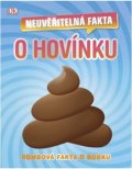 neuveden: Neuvěřitelná fakta o hovínku