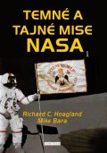 Hoagland Richard C.: Temné a tajné mise NASA