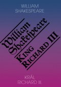 Shakespeare William: Král Richard III. / King Richard III.