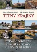 kolektiv autorů: Tepny krajiny